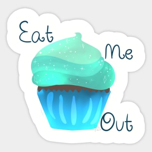 Eat Me Out Sticker